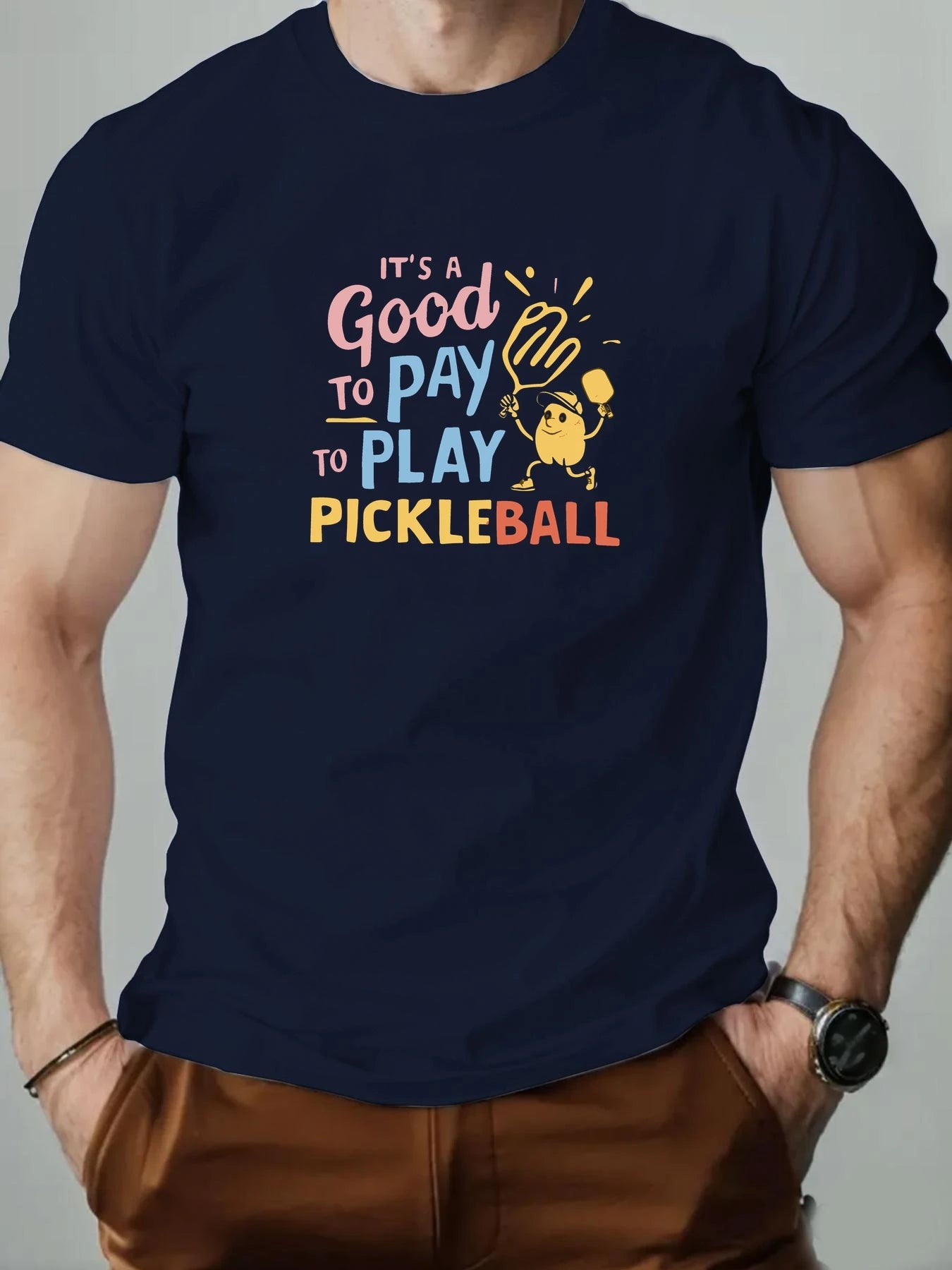 Men's Cotton T-Shirt, It's a Good Day to Pay to Play Pickleball Summer Breathable Fashion Casual T-Shirt