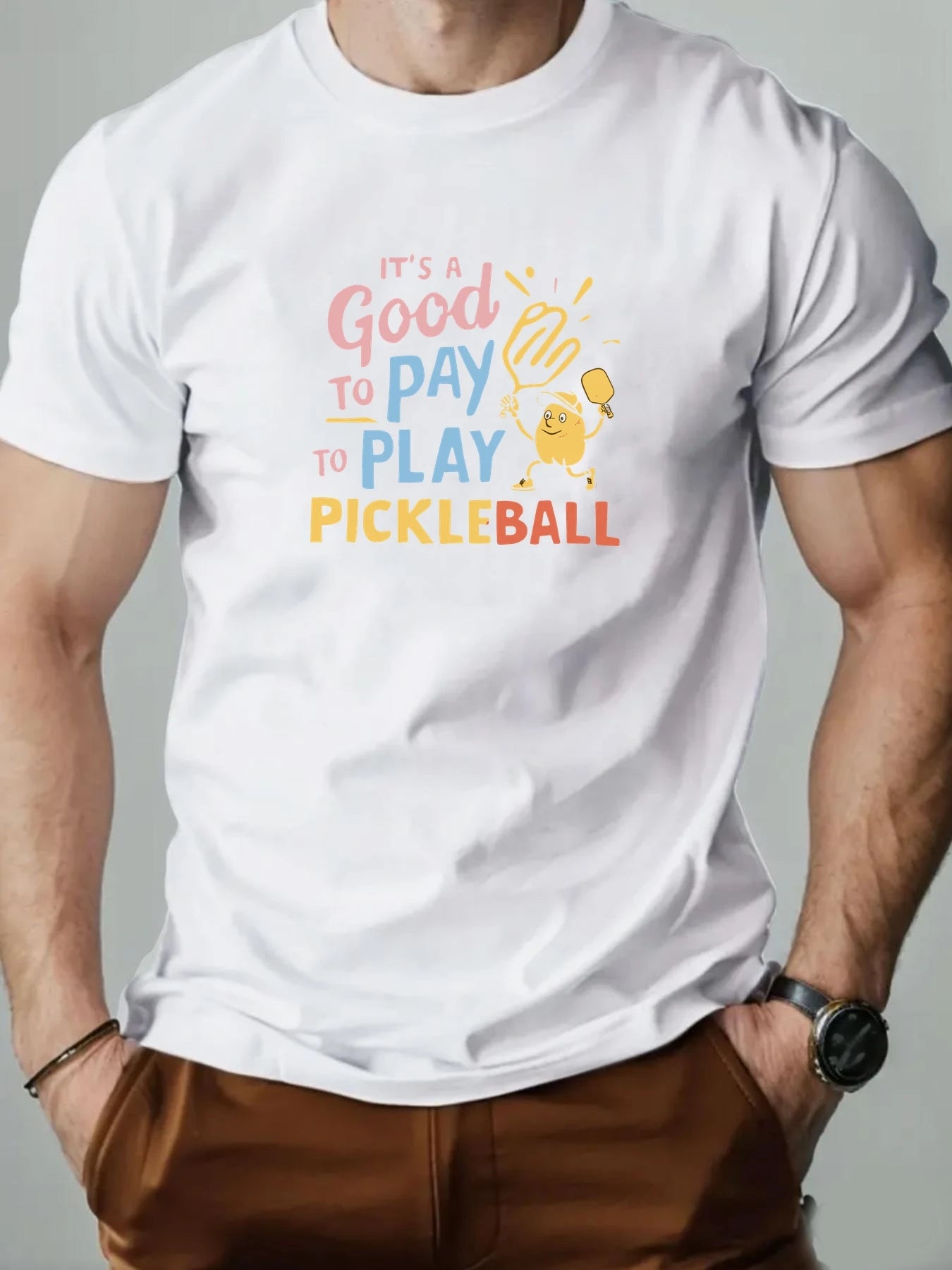 Men's Cotton T-Shirt, It's a Good Day to Pay to Play Pickleball Summer Breathable Fashion Casual T-Shirt